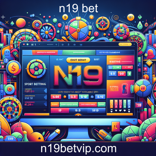 O Mundo das Apostas no n19 Bet: Uma Nova Era de Entretenimento